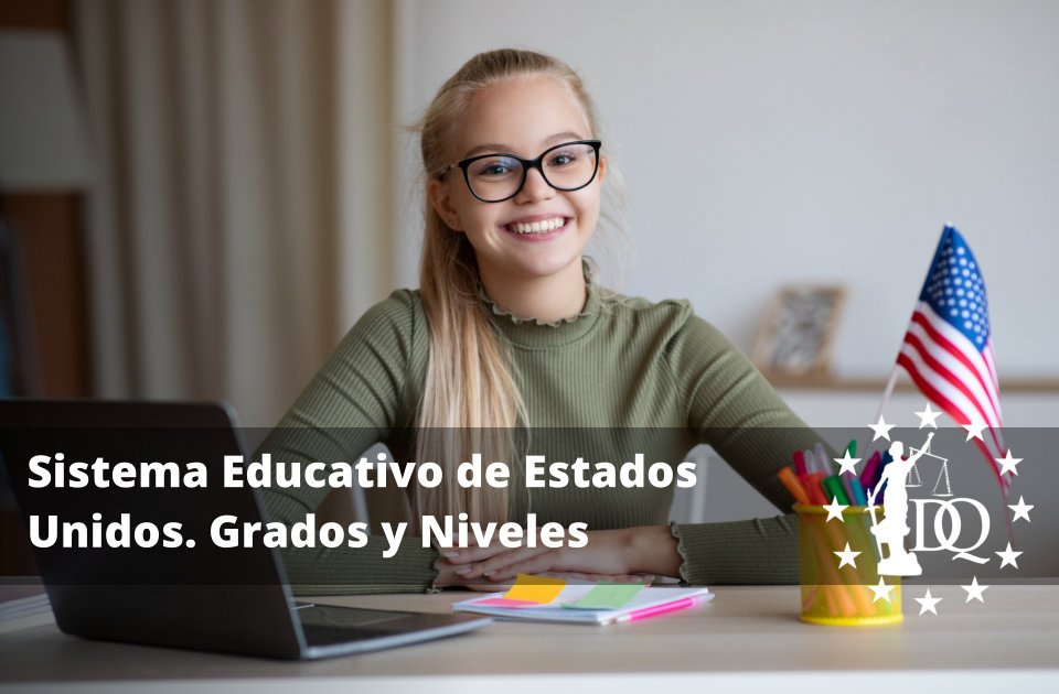 Sistema Educativo de Estados Unidos. Grados Escolares y Niveles de Estudio